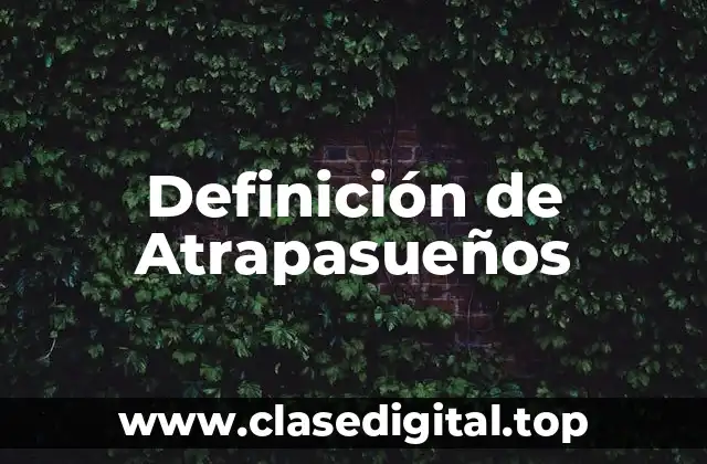 Definición de Atrapasueños