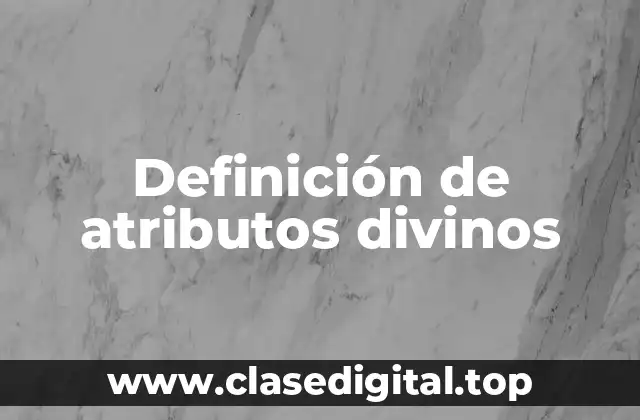 Definición de atributos divinos
