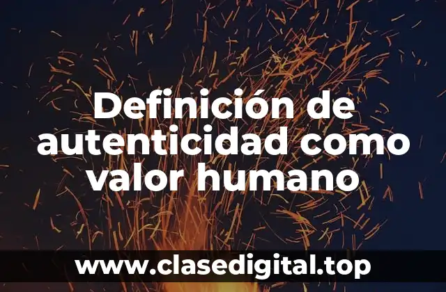 Definición técnica de autenticidad