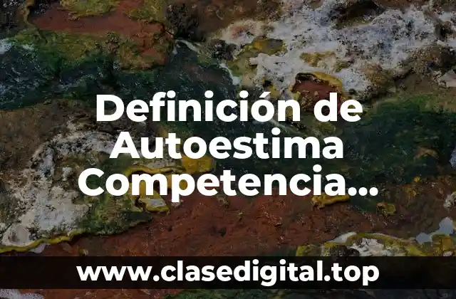 Definición de Autoestima Competencia Académica