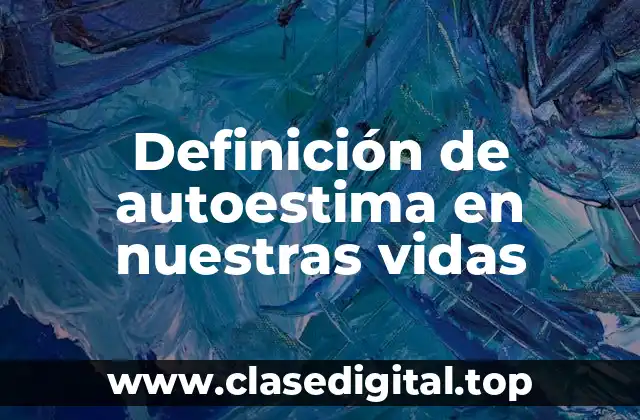 Ejemplos de autoestima