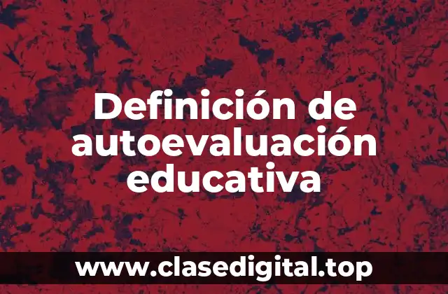 Ejemplos de autoevaluación educativa