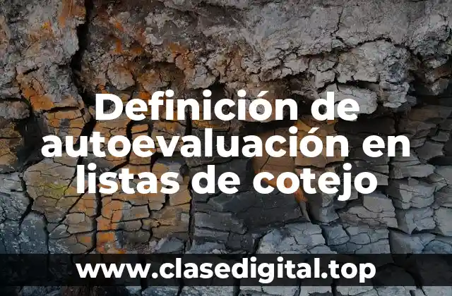 Definición de autoevaluación en listas de cotejo