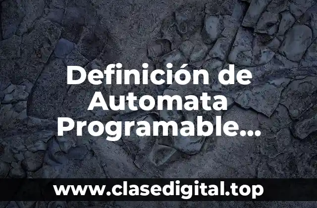 Definición de Automata Programable Modular