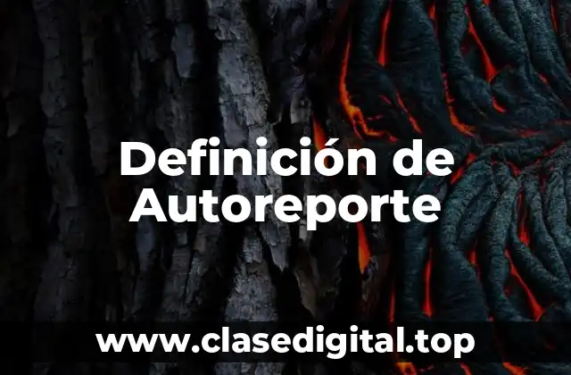 Definición de Autoreporte