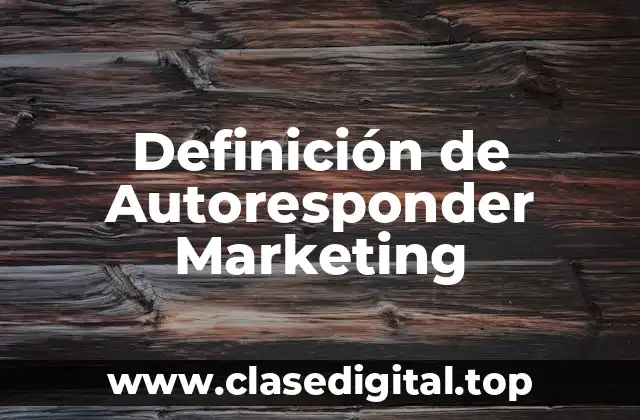 Ejemplos de Autoresponder Marketing