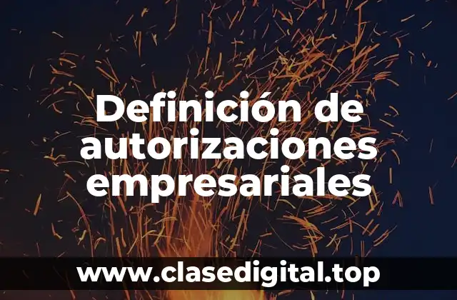 Definición de autorizaciones empresariales
