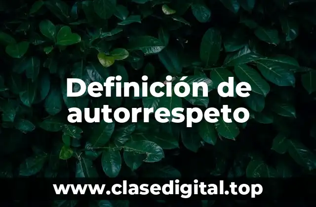 Definición de autorrespeto
