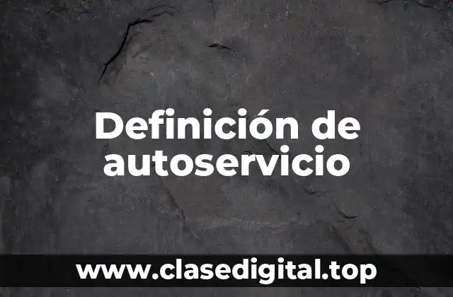 Ejemplos de autoservicio