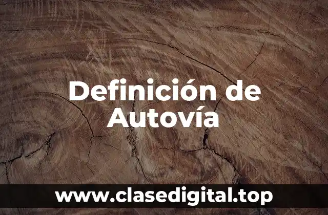 Definición de Autovía