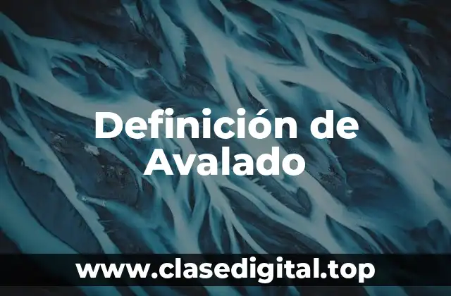 Definición de Avalado
