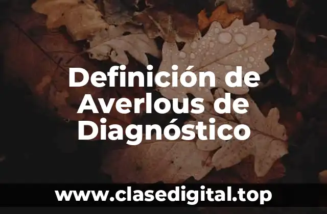 Definición de Averlous de Diagnóstico