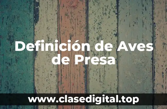 Definición de Aves de Presa