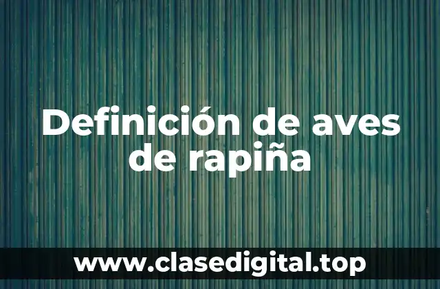 Ejemplos de aves de rapiña