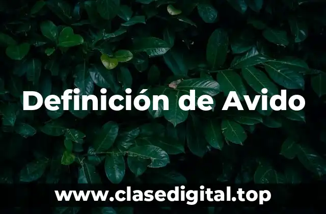 Definición de Avido