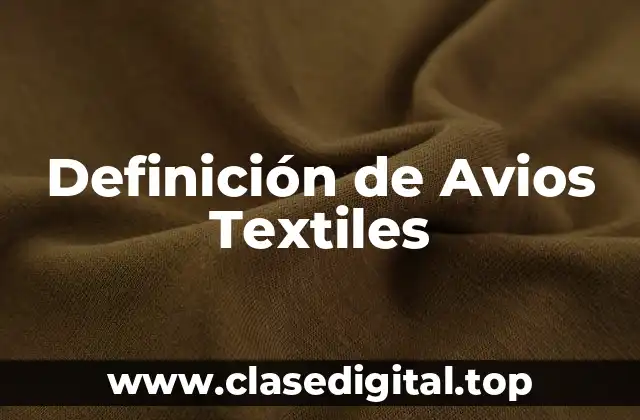 Definición de Avios Textiles