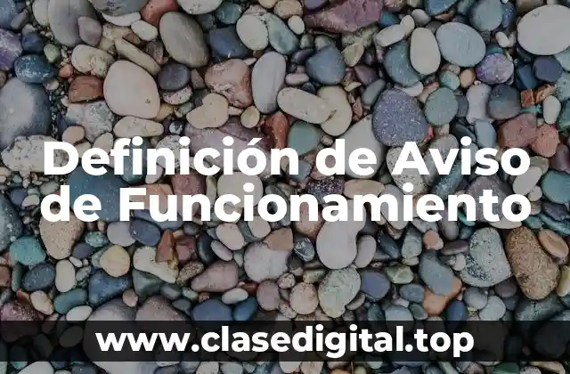 Definición de Aviso de Funcionamiento