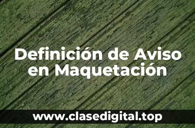 Definición de Aviso en Maquetación