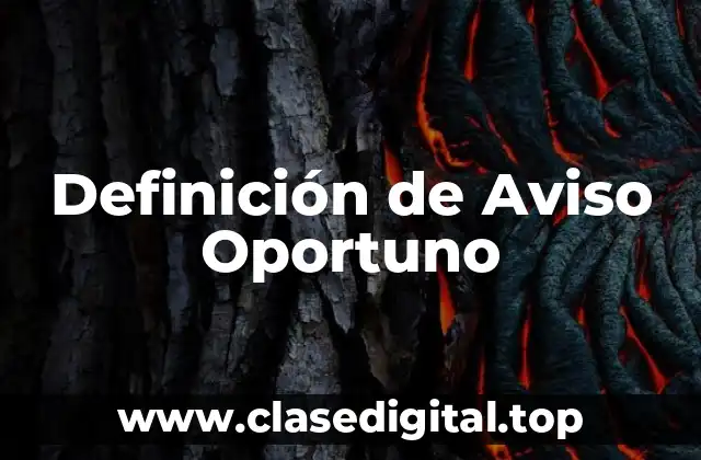 Definición de Aviso Oportuno