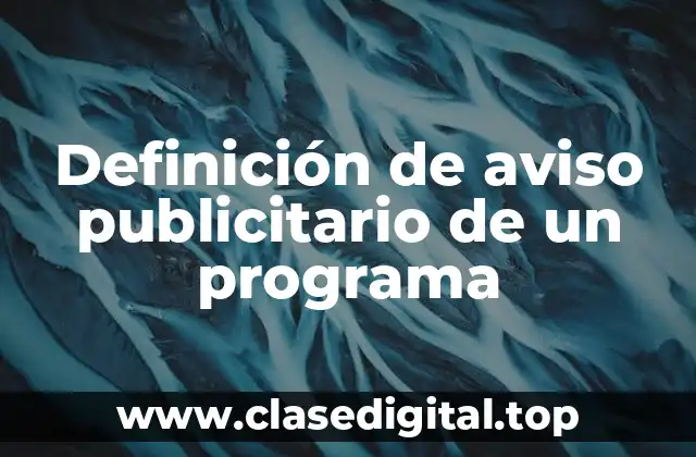 Definición de aviso publicitario de un programa