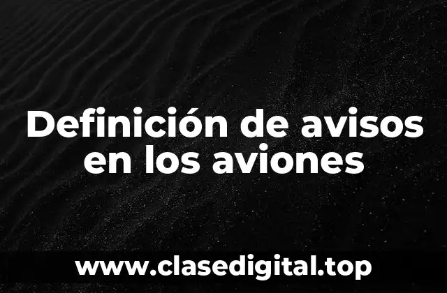 Definición de avisos en los aviones