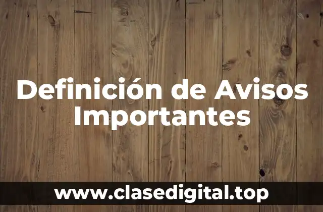Ejemplos de Avisos Importantes