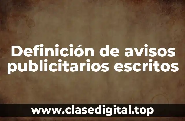 Ejemplos de avisos publicitarios escritos