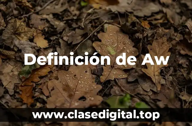 Definición de Aw