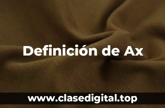 Definición de Ax