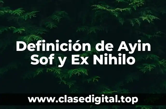 Definición de Ayin Sof y Ex Nihilo