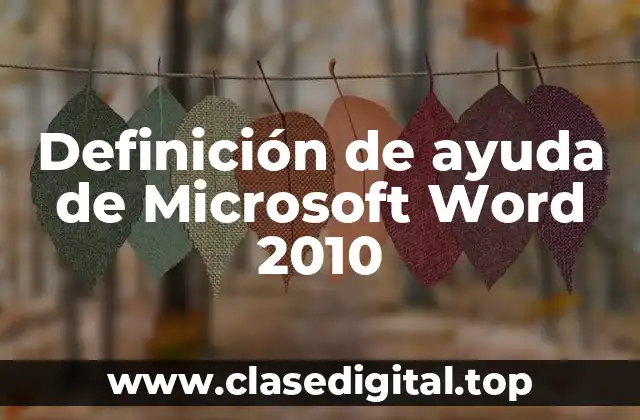 Definición de ayuda de Microsoft Word 2010