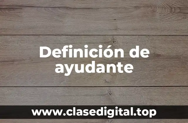 Definición de ayudante