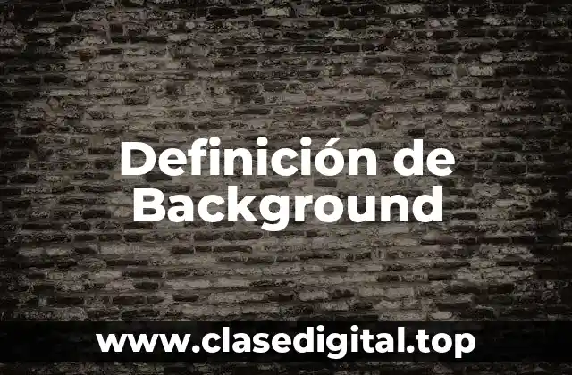 Definición de Background