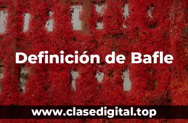 Definición de Bafle