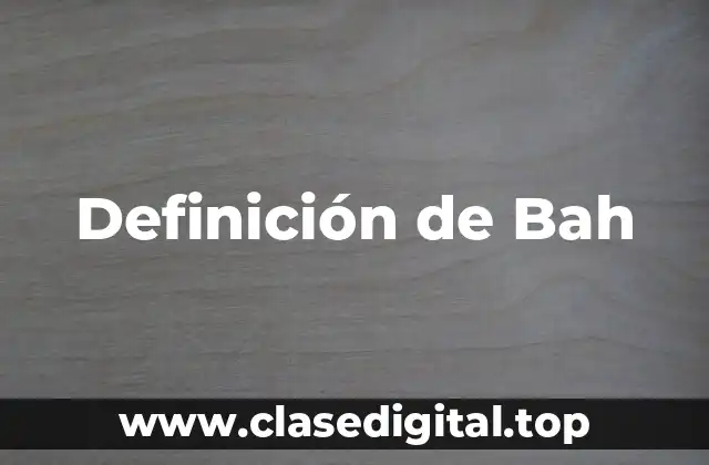 Definición de Bah