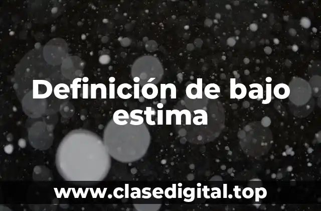 Definición de bajo estima