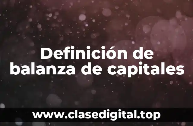 Definición de balanza de capitales