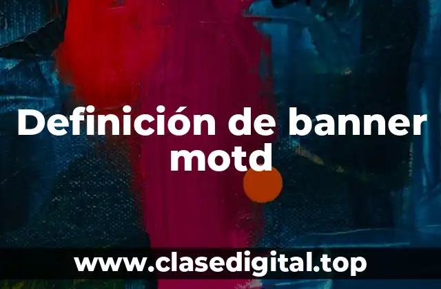 Definición de banner motd