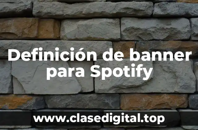 Definición de banner para Spotify