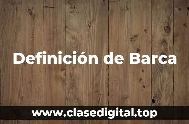 Definición de Barca