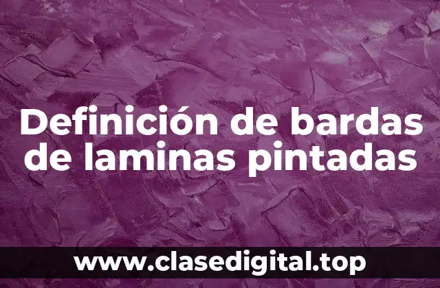 Ejemplos de bardas de laminas pintadas