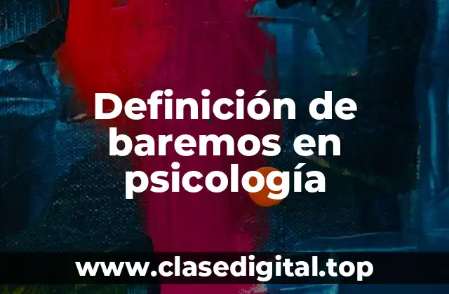 Definición de baremos en psicología