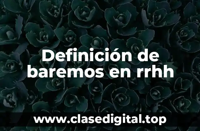 Ejemplos de baremos en rrhh