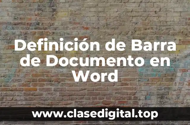 Definición de Barra de Documento en Word