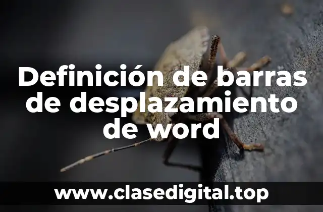 Definición de barras de desplazamiento de word