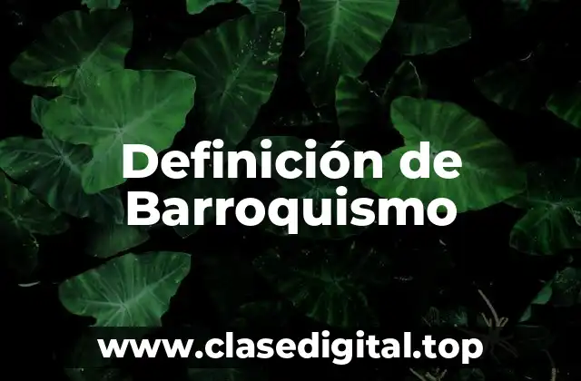 Ejemplos de Barroquismo