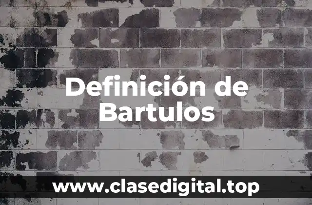 Definición de Bartulos