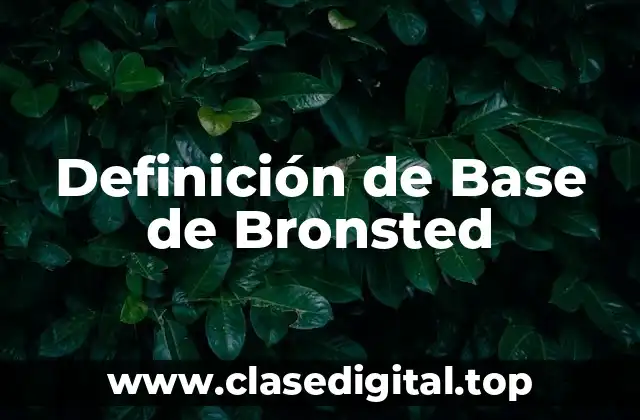 Definición de Base de Bronsted