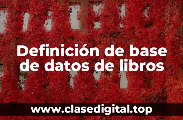 Definición de base de datos de libros