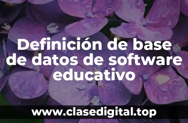 Definición de base de datos de software educativo